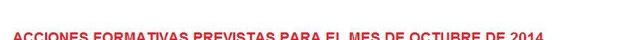 Acciones formativas convocadas para el mes de octubre de 2014
